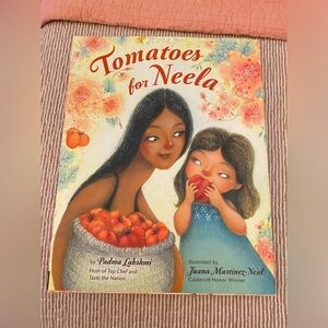 NWOT Tomatoes for Neela, written by host Top Chef Padma Lakshmi